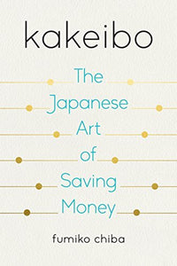 KAKEIBO: THE JAPANESE ART OF SAVING MONEY