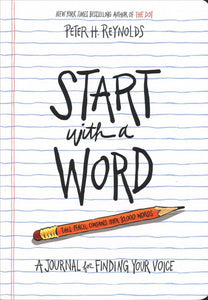 Start With A Word: A journal for finding your voice