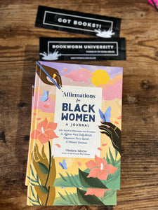 Affirmations for Black Women: A Journal: 100+ Positive Messages and Prompts to Affirm Your Self-Worth, Empower Your Spirit, & Attract Success