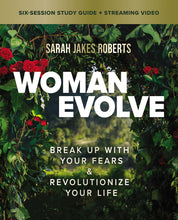 Load image into Gallery viewer, Woman Evolve: Break Up With Your Fears &amp; Revolutionize Your Life (Bundle)
