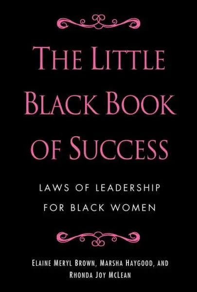 The Little Black Book of Success Workbook: Laws of Leadership for Black Women